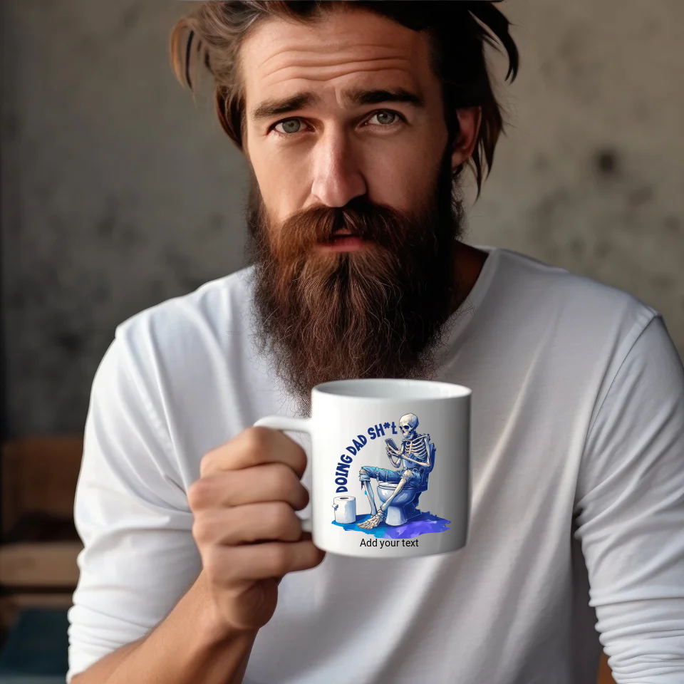 Funny Skeleton Dad Mug – 11oz White Ceramic with 17 Unique Designs to Choose From