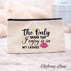 Funny Makeup Bag Cosmetic Pouch | Makeup Quote Gift | Beauty Travel Zip Bag