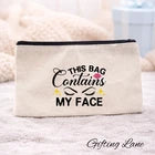 Funny Makeup Bag Cosmetic Pouch | Makeup Quote Gift | Beauty Travel Zip Bag