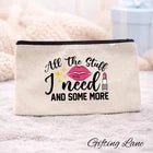 Funny Makeup Bag Cosmetic Pouch | Makeup Quote Gift | Beauty Travel Zip Bag
